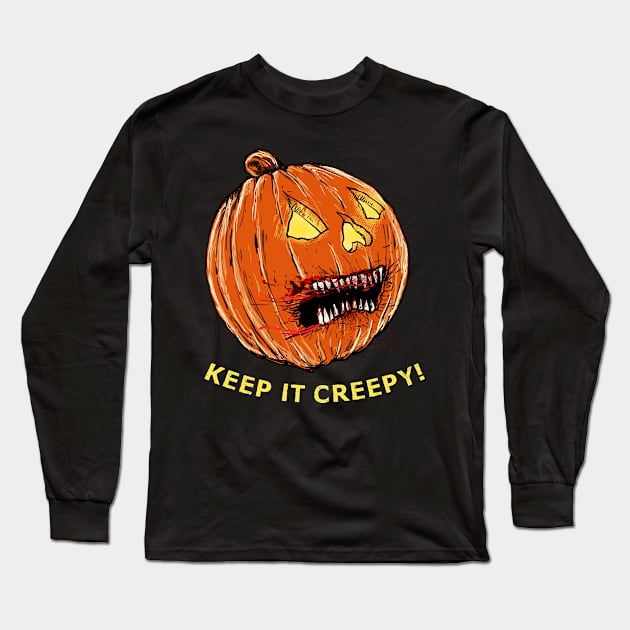 Evil Pumpkin Keep it Creepy Long Sleeve T-Shirt by DeathAnarchy